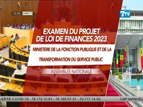 Examen du Projet de loi de Finances 2023 du Ministère de la Fonction  Publique 