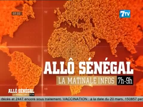 Allô Senegal - La matinale infos du lundi 22 mars 2021