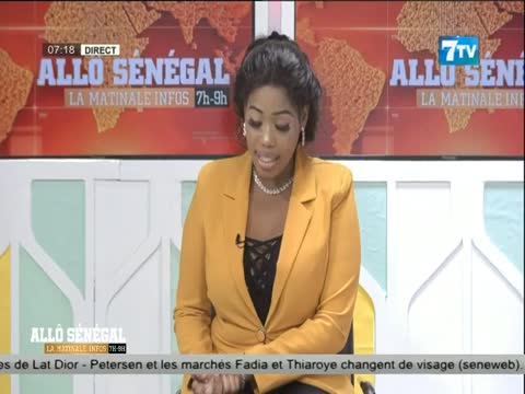Allô Senegal - La matinale infos du mardi 07 juin 2022