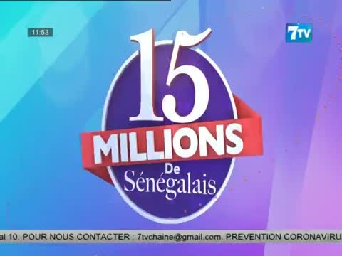 15 Millions de Sénégalais du Mercredi 17 Août 2022